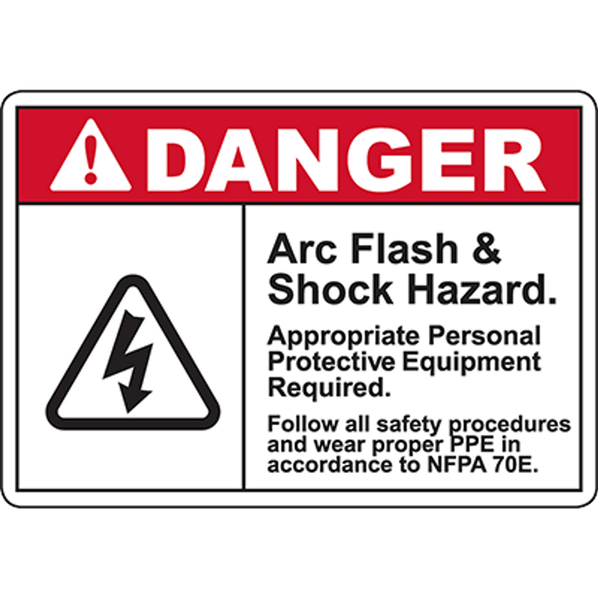 Danger Sign - Arc Flash and Shock Hazard
